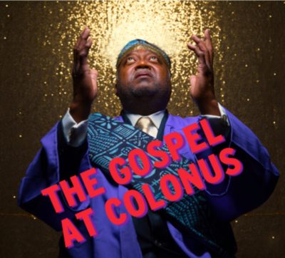 The Gospel at Colonus musical begins in February